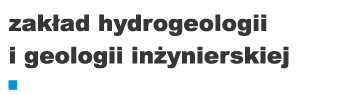 Zakad Hydrogeologii i Geologii Inynierskiej